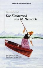 Cover-Bild Die Fischerrosl von St. Heinrich