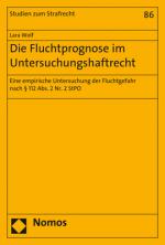 Cover-Bild Die Fluchtprognose im Untersuchungshaftrecht