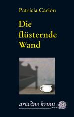 Cover-Bild Die flüsternde Wand