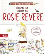 Cover-Bild Die Forscherbande: Erfinden und werkeln mit Rosie Revere