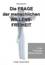 Cover-Bild Die Frage der menschlichen Willensfreiheit in der Theologie Melanchthons