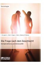 Cover-Bild Die Frage nach dem Geschlecht: Hermaphroditismus und Intersexualität