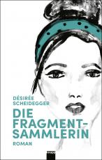 Cover-Bild Die Fragmentsammlerin
