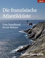 Cover-Bild Die französische Atlantikküste