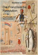 Cover-Bild Die Französische Revolution und die Psychologie der Revolutionen