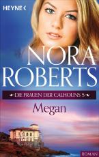 Cover-Bild Die Frauen der Calhouns 5. Megan