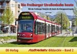 Cover-Bild Die Freiburger Straßenbahn heute