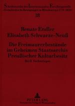 Cover-Bild Die Freimaurerbestände im Geheimen Staatsarchiv Preußischer Kulturbesitz