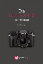 Cover-Bild Die Fujifilm X-T10