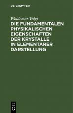 Cover-Bild Die fundamentalen Physikalischen Eigenschaften der Krystalle in elementarer Darstellung