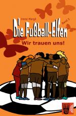 Cover-Bild Die Fußball-Elfen, Band 2 - Wir trauen uns!