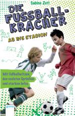 Cover-Bild Die Fußballkracher (2). Ab ins Stadion