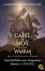 Cover-Bild Die Gabel, die Hexe und der Wurm. Geschichten aus Alagaësia. Band 1: Eragon