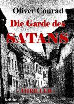 Cover-Bild Die Garde des Satans - Thriller