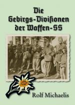 Cover-Bild Die Gebirgs-Divisionen der Waffen-SS