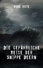 Cover-Bild Die gefährliche Reise der Snippe Deern