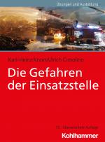 Cover-Bild Die Gefahren der Einsatzstelle