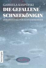 Cover-Bild Die gefallene Schneekönigin - Der erste Fall für Schnyder&Meier