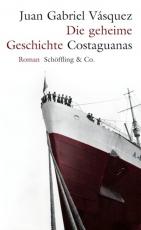 Cover-Bild Die geheime Geschichte Costaguanas