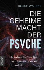 Cover-Bild Die geheime Macht der Psyche