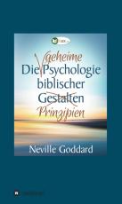 Cover-Bild Die geheime Psychologie biblischer Prinzipien