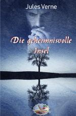 Cover-Bild Die geheimnisvolle Insel (Illustriert)