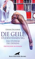 Cover-Bild Die geile Studentinnen-WG - Das Studium des Dienens | Erotischer SM-Roman