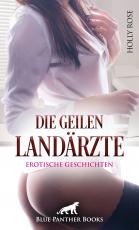 Cover-Bild Die geilen Landärzte | Erotische Geschichten