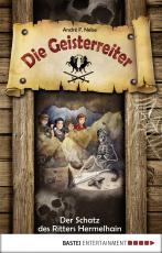 Cover-Bild Die Geisterreiter - Der Schatz des Ritters Hermelhain