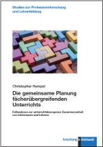 Cover-Bild Die gemeinsame Planung fächerübergreifenden Unterrichts