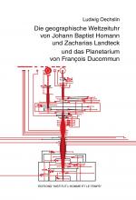 Cover-Bild Die geographische Weltzeituhr v Johann B. Homann und Z. Landteck und das Planetarium v. F. Ducommun