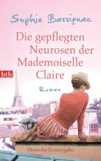 Cover-Bild Die gepflegten Neurosen der Mademoiselle Claire