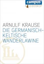 Cover-Bild Die germanisch-keltische Wanderlawine