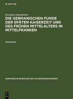 Cover-Bild Die germanischen Funde der späten Kaiserzeit und des frühen Mittelalters in Mittelfranken