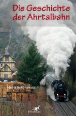 Cover-Bild Die Geschichte der Ahrtalbahn