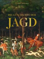 Cover-Bild Die Geschichte der Jagd