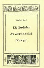 Cover-Bild Die Geschichte der Volksbibliothek Göttingen