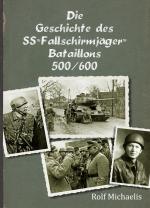 Cover-Bild Die Geschichte des SS-Fallschirmjäger-Bataillons 500/600