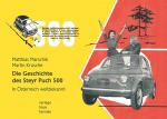 Cover-Bild Die Geschichte des Steyr Puch 500