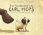 Cover-Bild Die Geschichte von Carl Mops, der verloren ging und wieder nach Hause fand