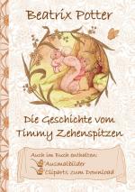 Cover-Bild Die Geschichte von Timmy Zehenspitzen (inklusive Ausmalbilder und Cliparts zum Download)