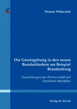 Cover-Bild Die Gesetzgebung in den neuen Bundesländern am Beispiel Brandenburg