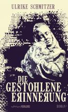 Cover-Bild Die gestohlene Erinnerung