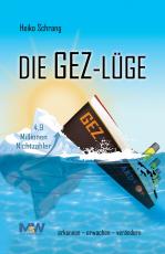 Cover-Bild Die GEZ-Lüge