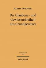 Cover-Bild Die Glaubens- und Gewissensfreiheit des Grundgesetzes