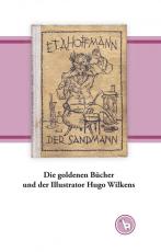 Cover-Bild Die goldenen Bücher und der Illustrator Hugo Wilkens