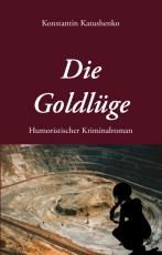 Cover-Bild Die Goldlüge