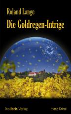 Cover-Bild Die Goldregen-Intrige