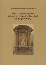 Cover-Bild Die Grabinschriften auf dem Gesandtenfriedhof in Regensburg