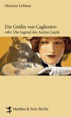 Cover-Bild Die Gräfin Cagliostro oder die Jugend des Arsène Lupin